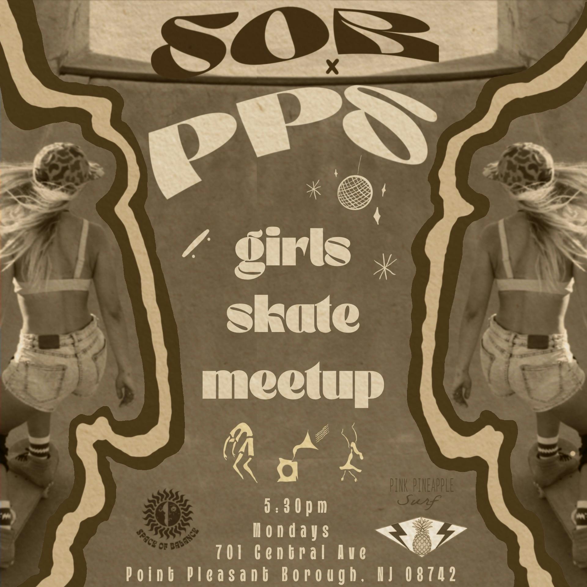 SOB x PPS GIRLS SKATE MEETUP Poster